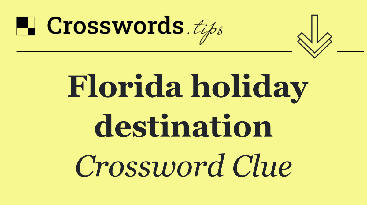 Florida holiday destination