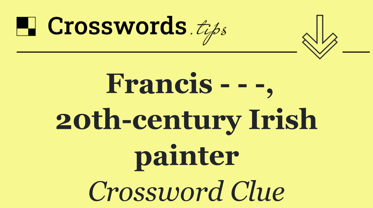 Francis      , 20th century Irish painter