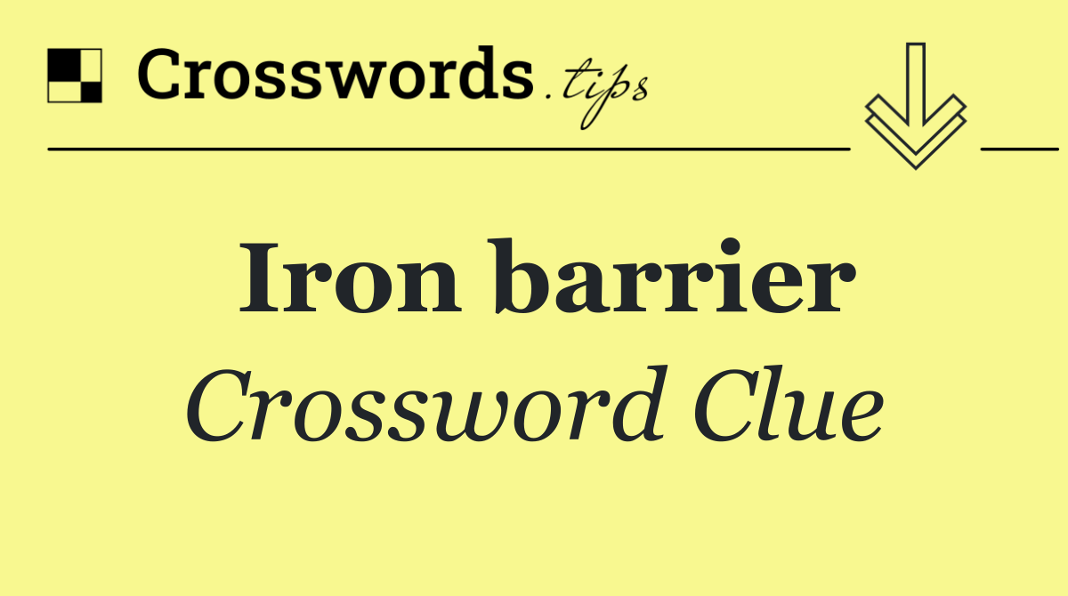 Iron barrier