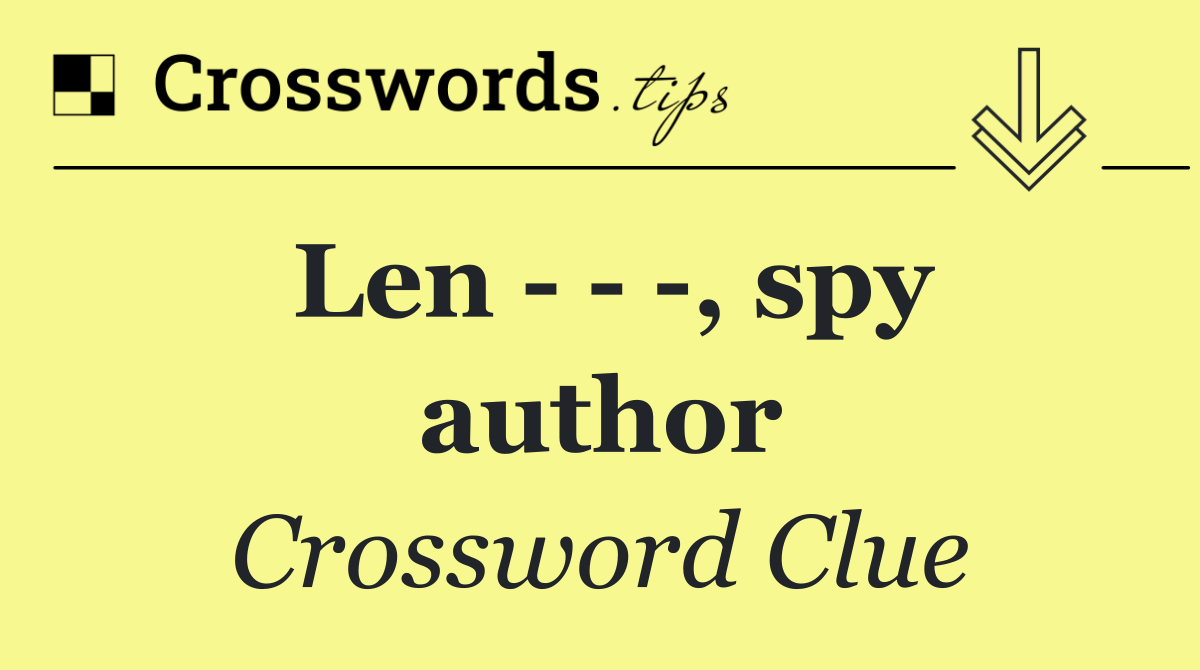 Len      , spy author