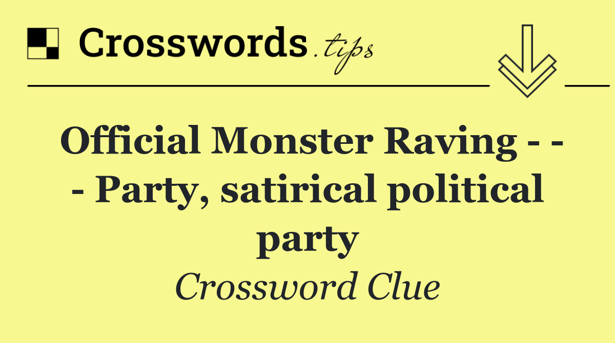 Official Monster Raving       Party, satirical political party