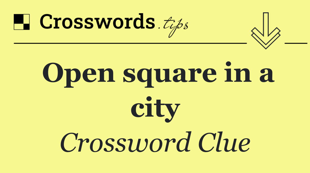 Open square in a city