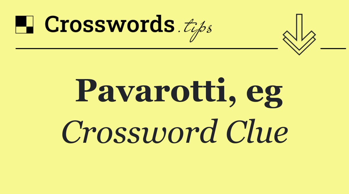 Pavarotti, eg