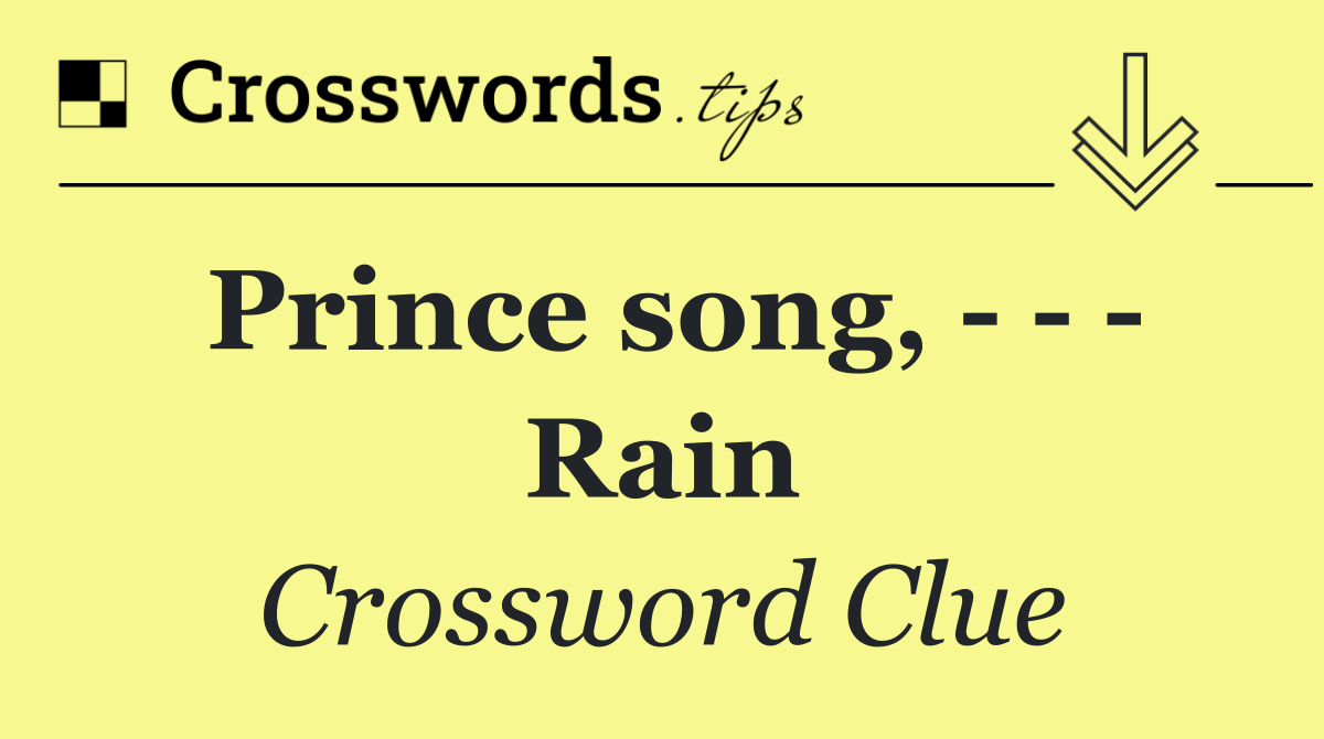 Prince song,       Rain