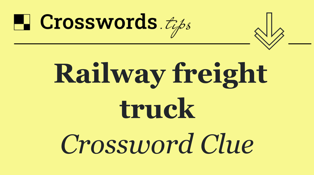 Railway freight truck