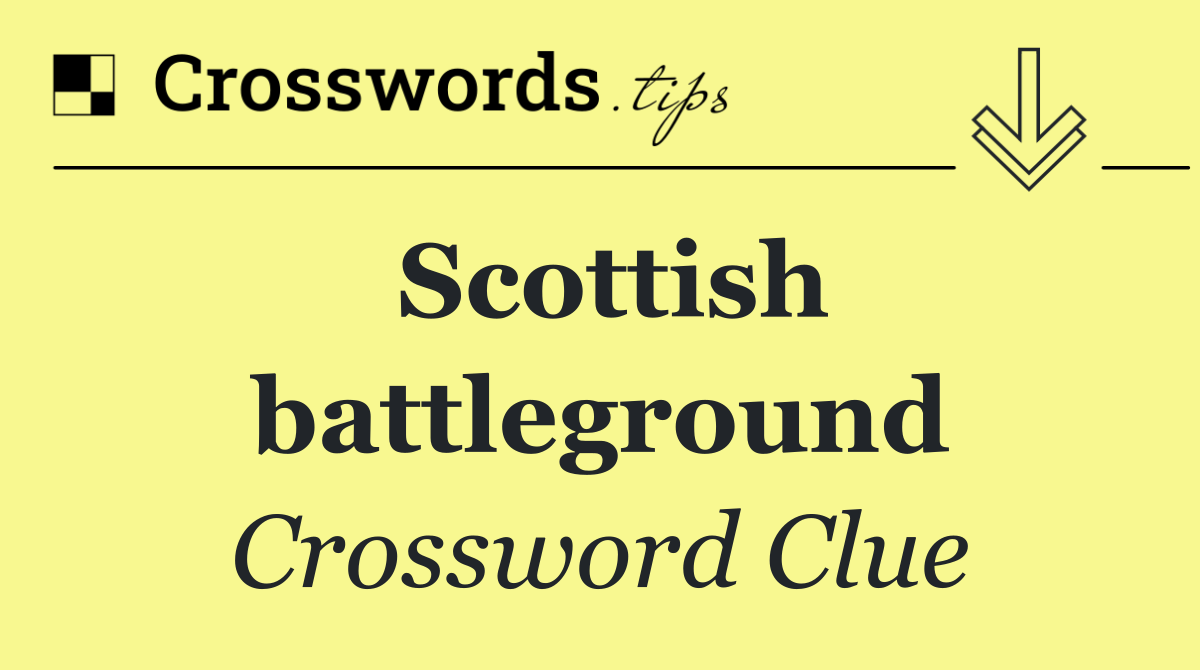 Scottish battleground