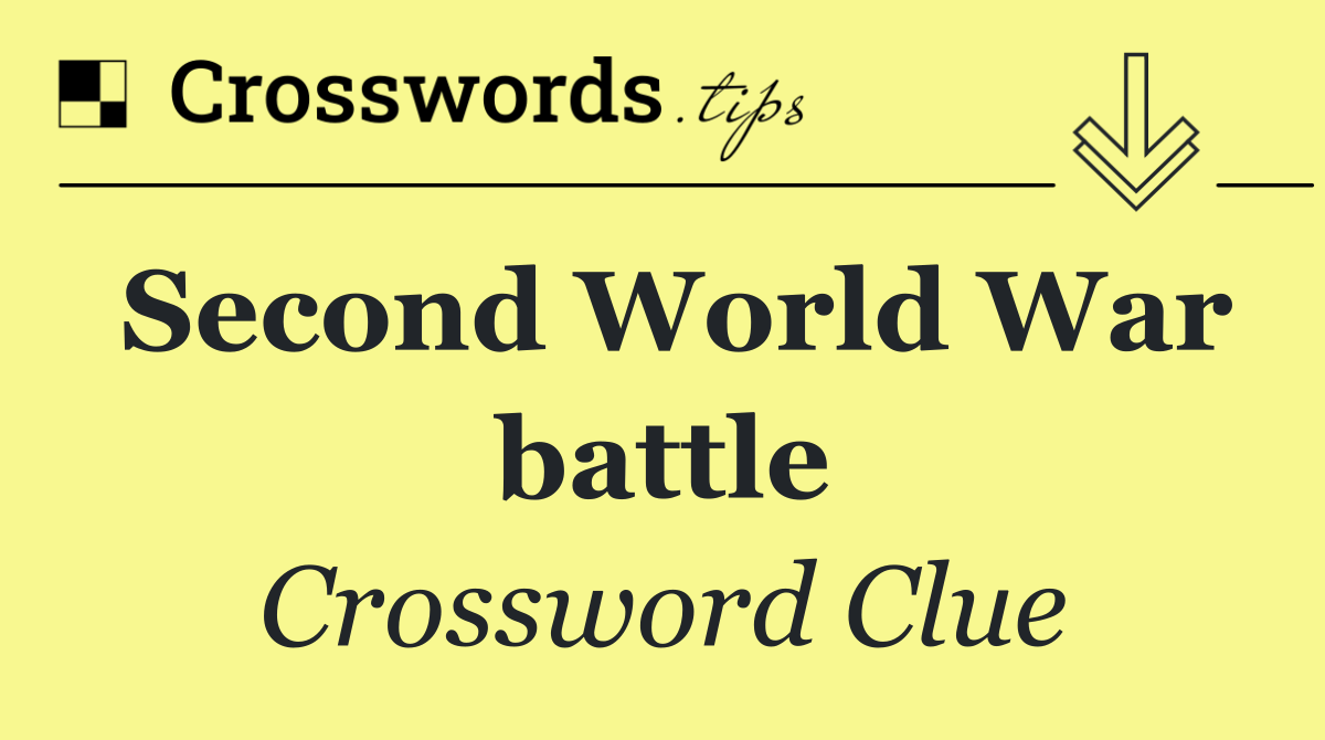 Second World War battle