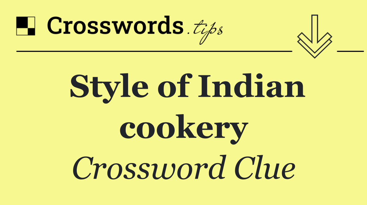 Style of Indian cookery