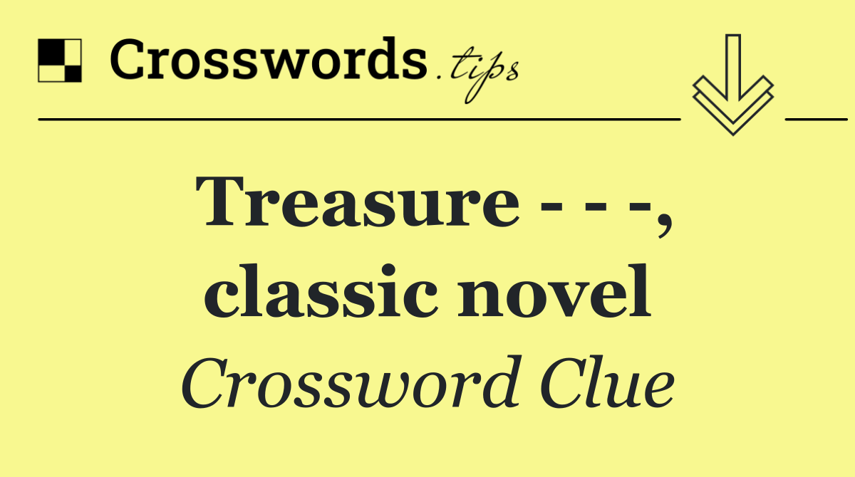 Treasure      , classic novel