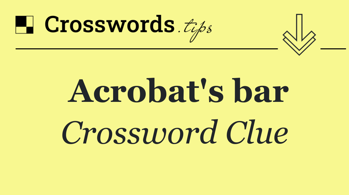 Acrobat's bar