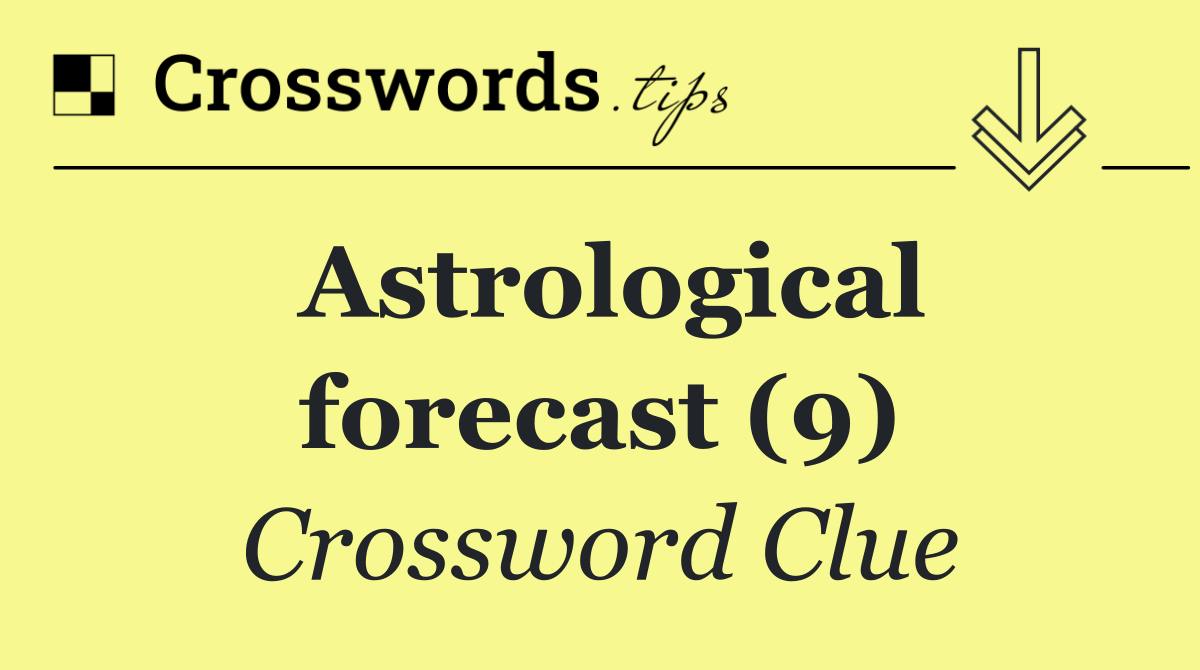 Astrological forecast (9)