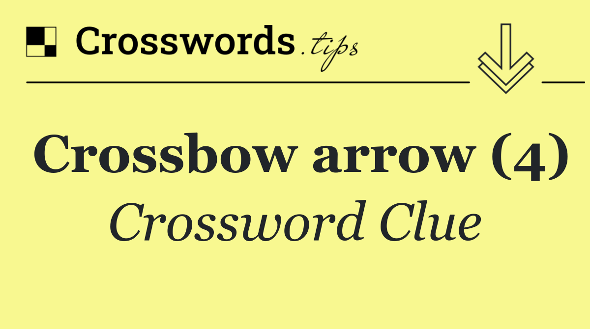 Crossbow arrow (4)