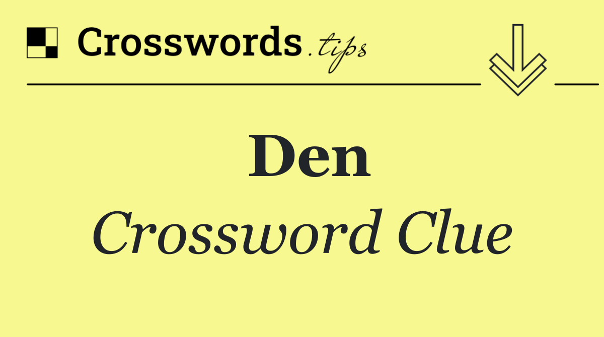 Den