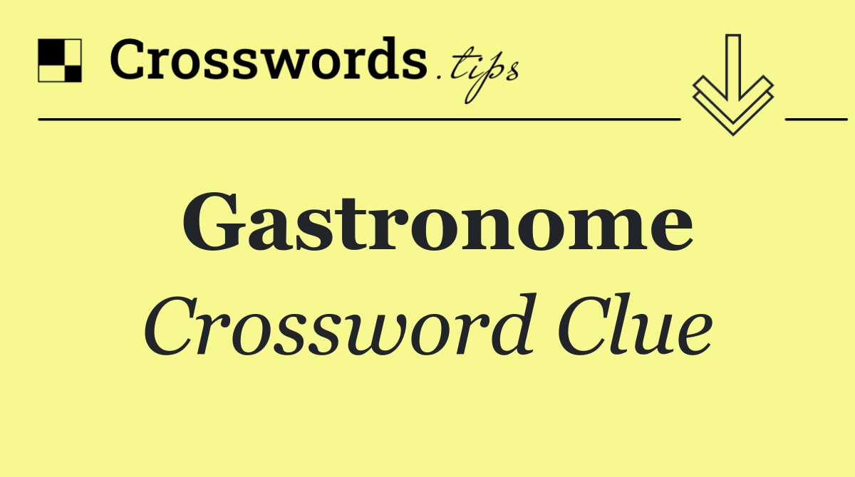 Gastronome