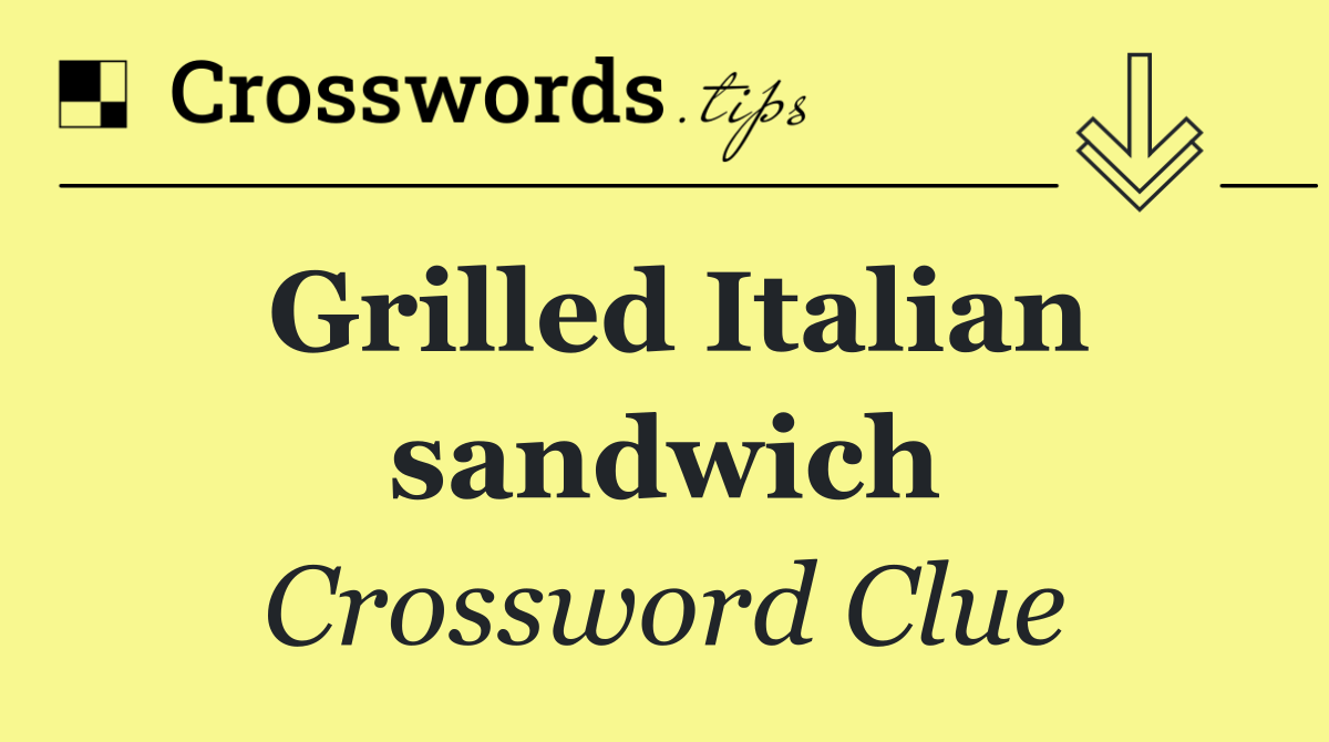 Grilled Italian sandwich