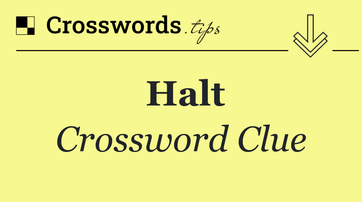 Halt