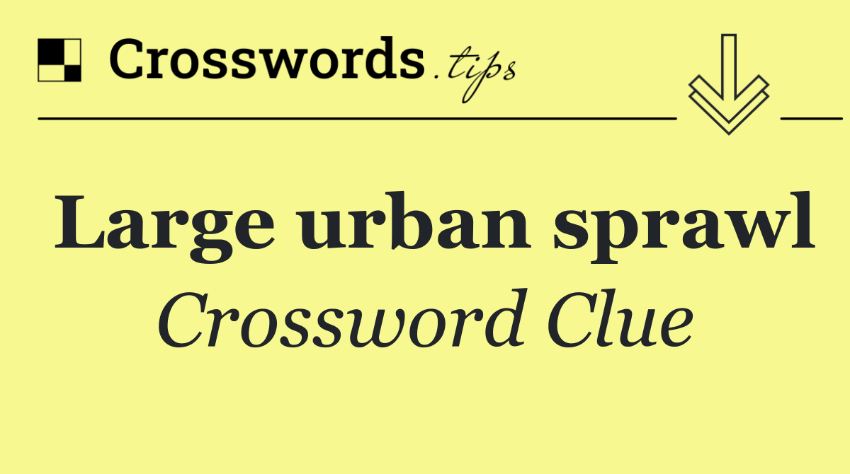 Large urban sprawl