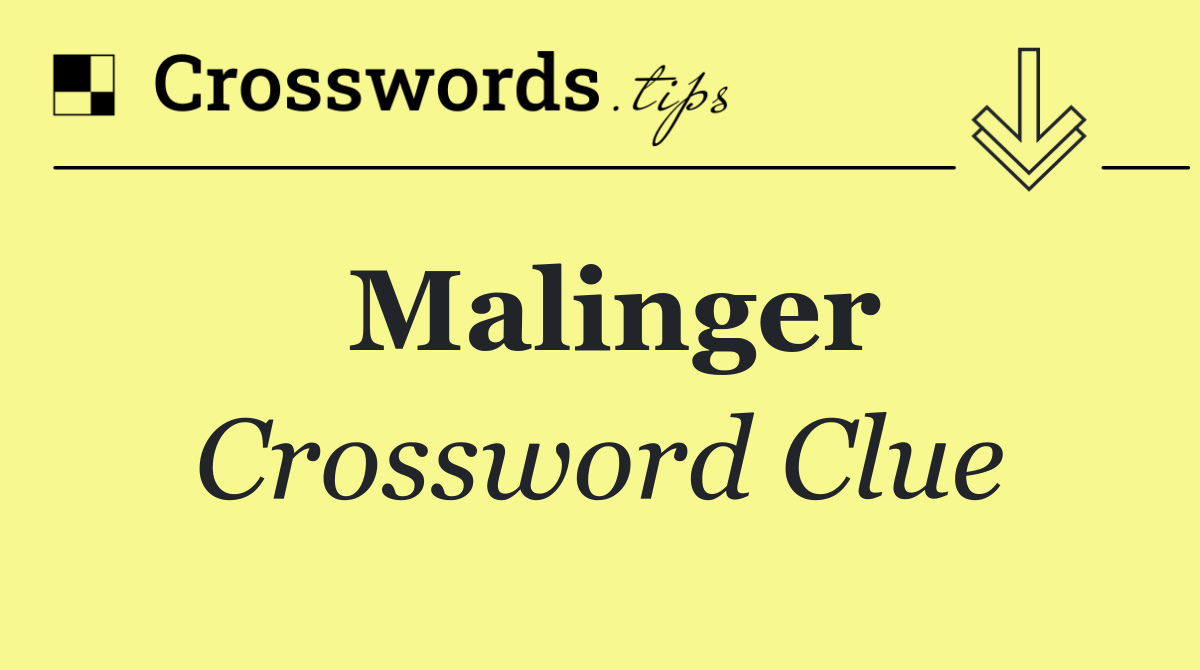 Malinger