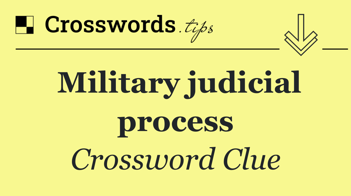 Military judicial process