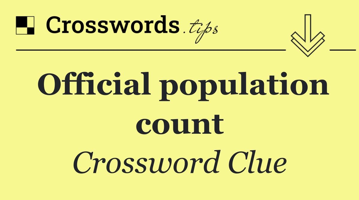 Official population count