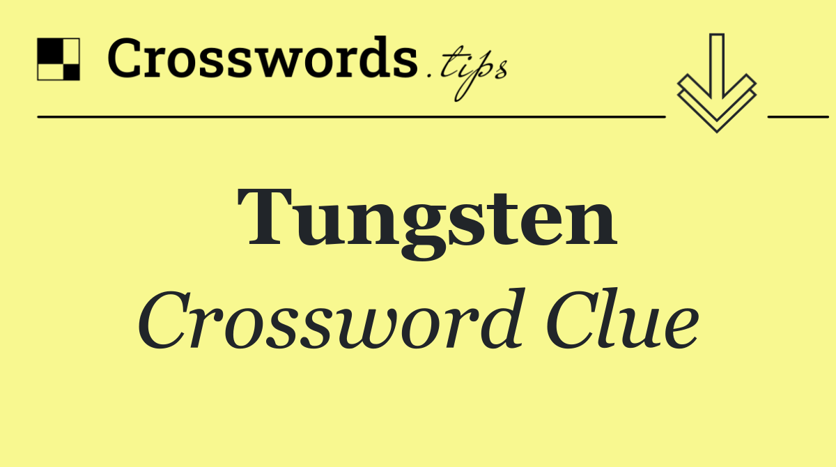 Tungsten