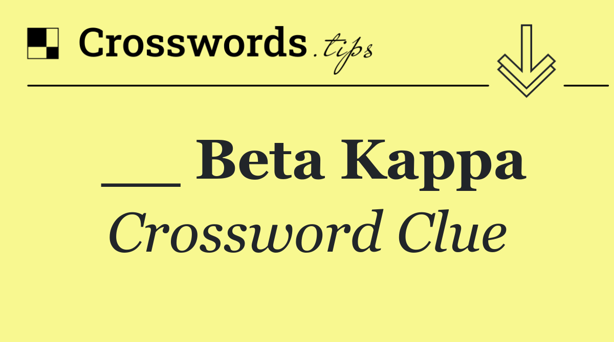 __ Beta Kappa