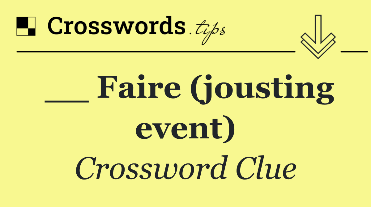 __ Faire (jousting event)