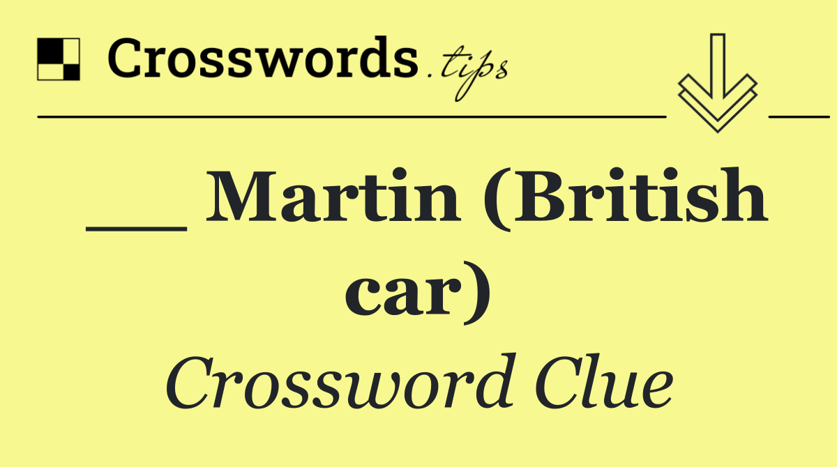 __ Martin (British car)