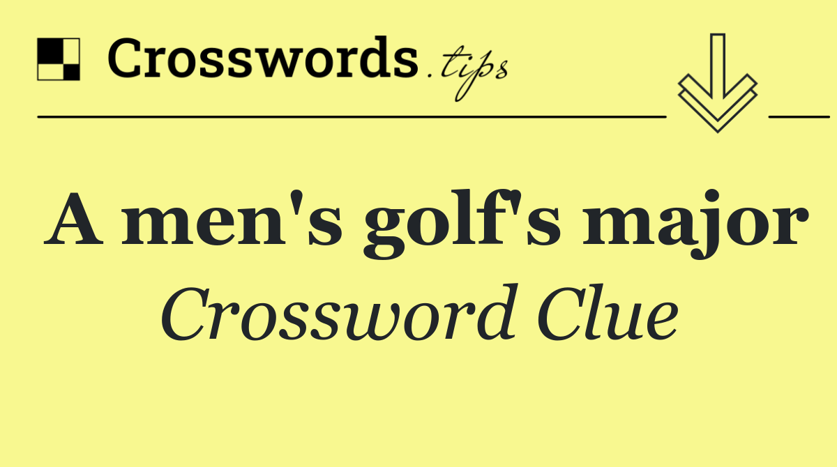 A men's golf's major