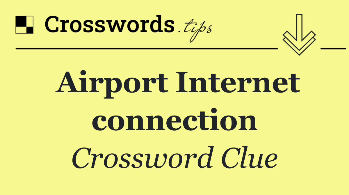 Airport Internet connection