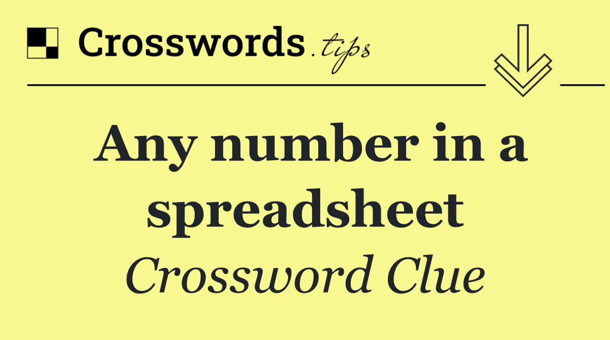 Any number in a spreadsheet