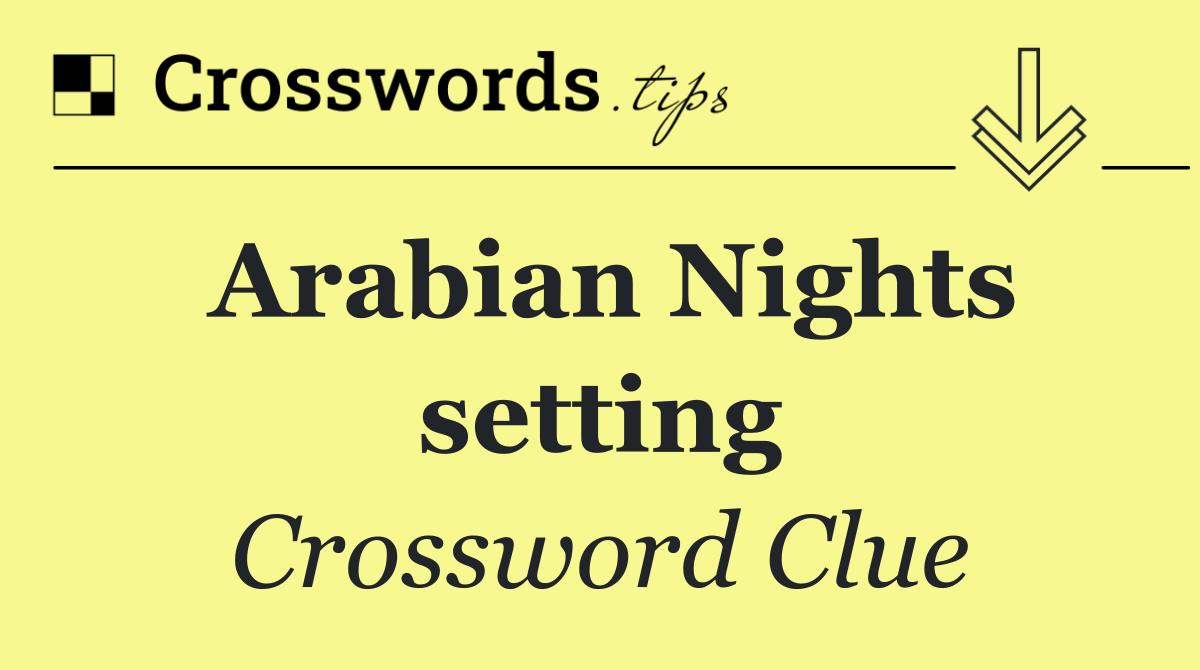 Arabian Nights setting
