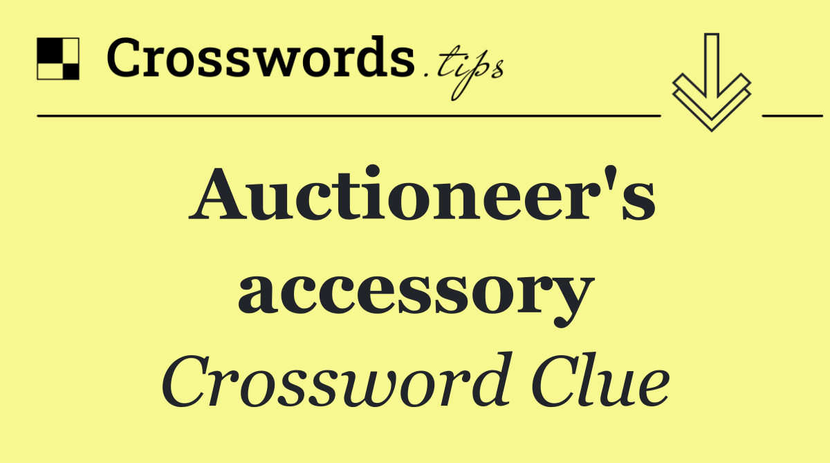 Auctioneer's accessory