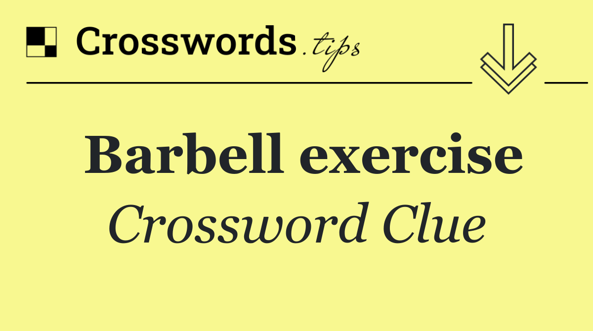 Barbell exercise