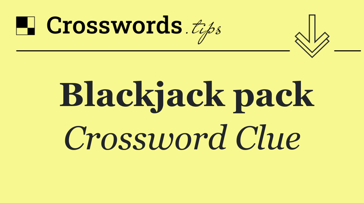 Blackjack pack