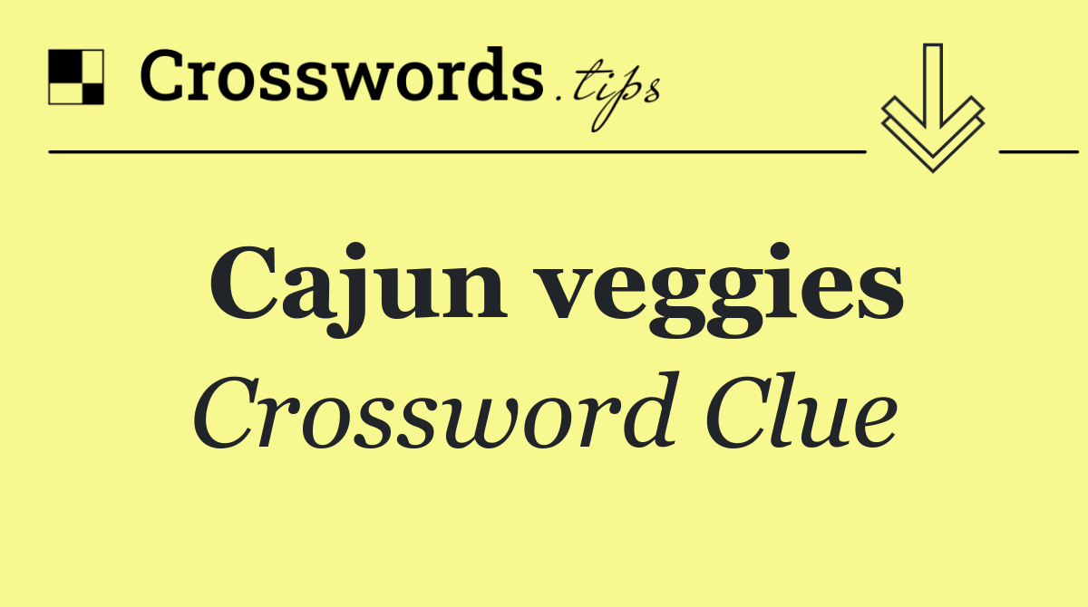 Cajun veggies