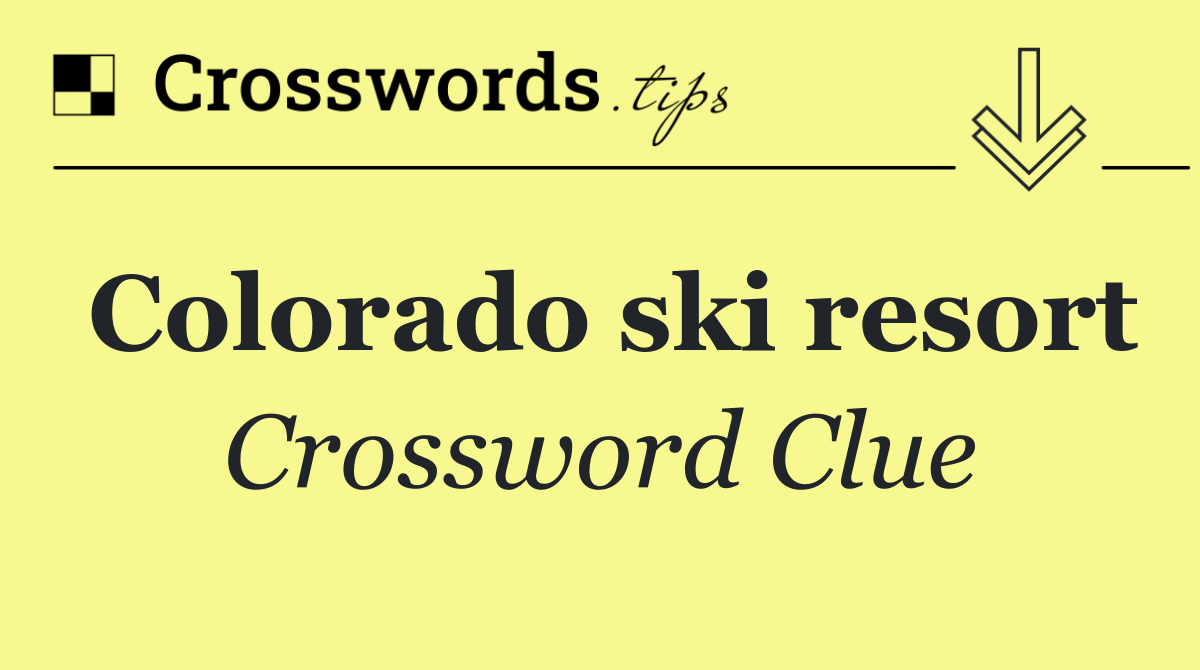 Colorado ski resort