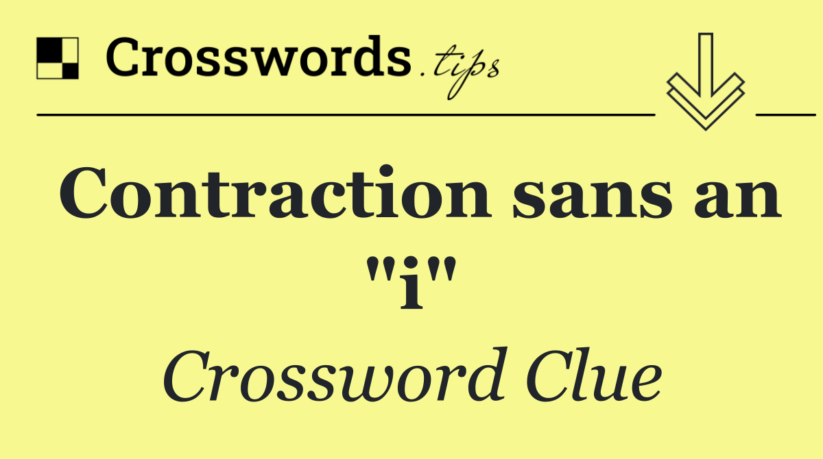 Contraction sans an "i"