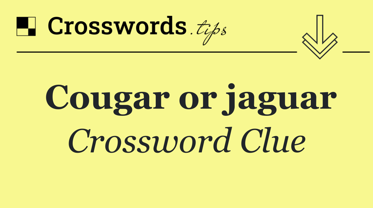 Cougar or jaguar