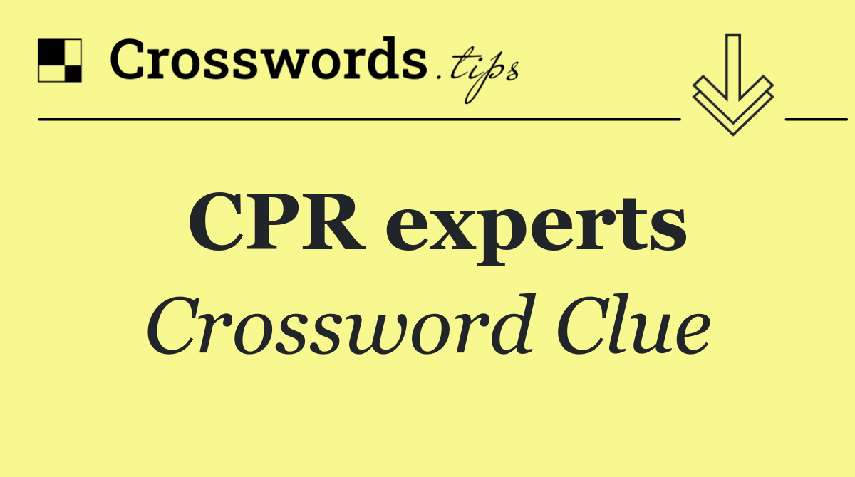 CPR experts