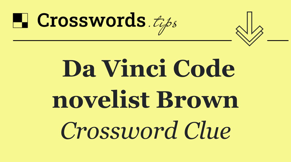 Da Vinci Code novelist Brown