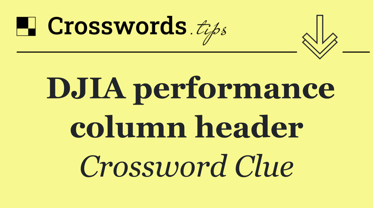 DJIA performance column header