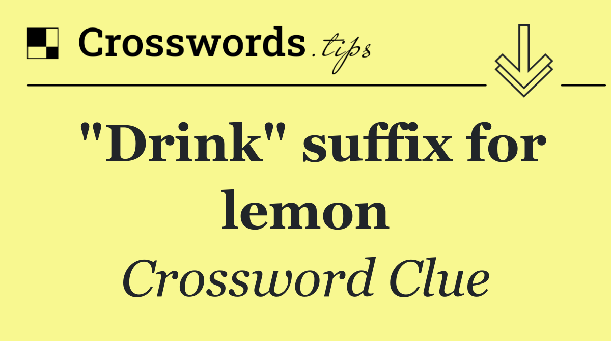 "Drink" suffix for lemon