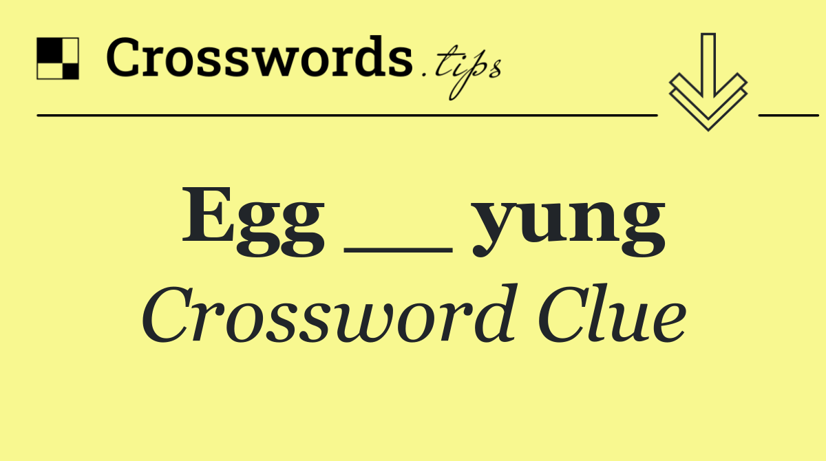 Egg __ yung