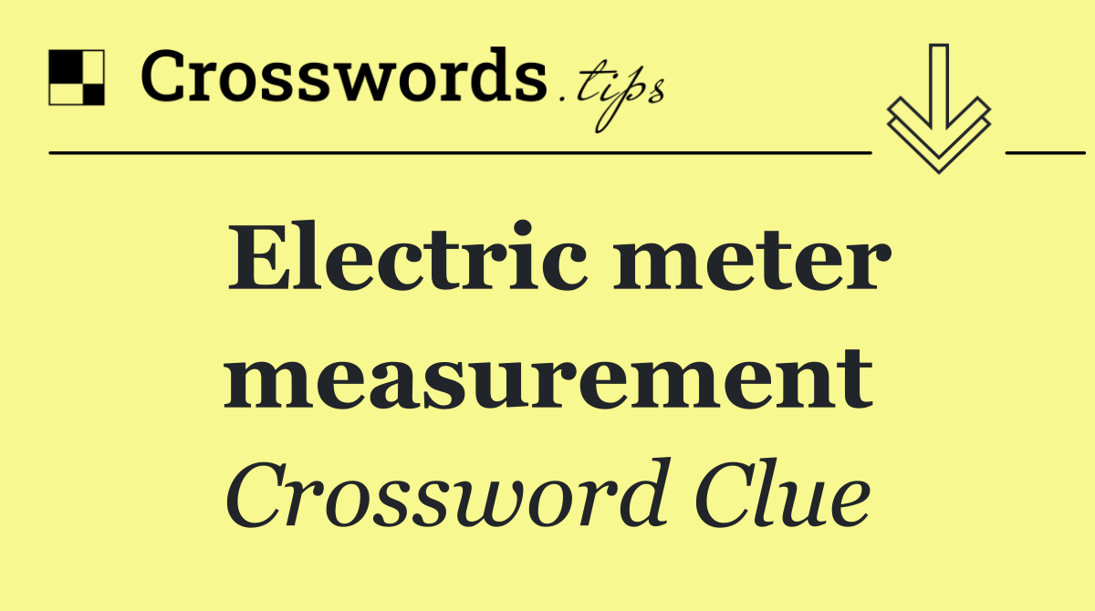 Electric meter measurement