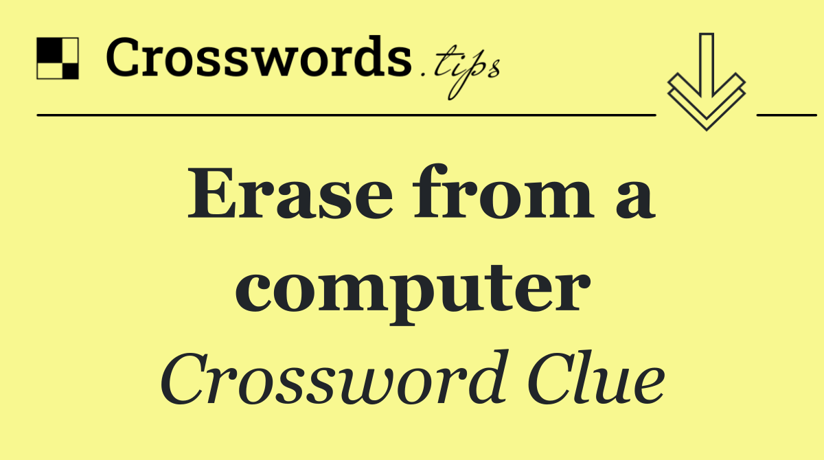 Erase from a computer