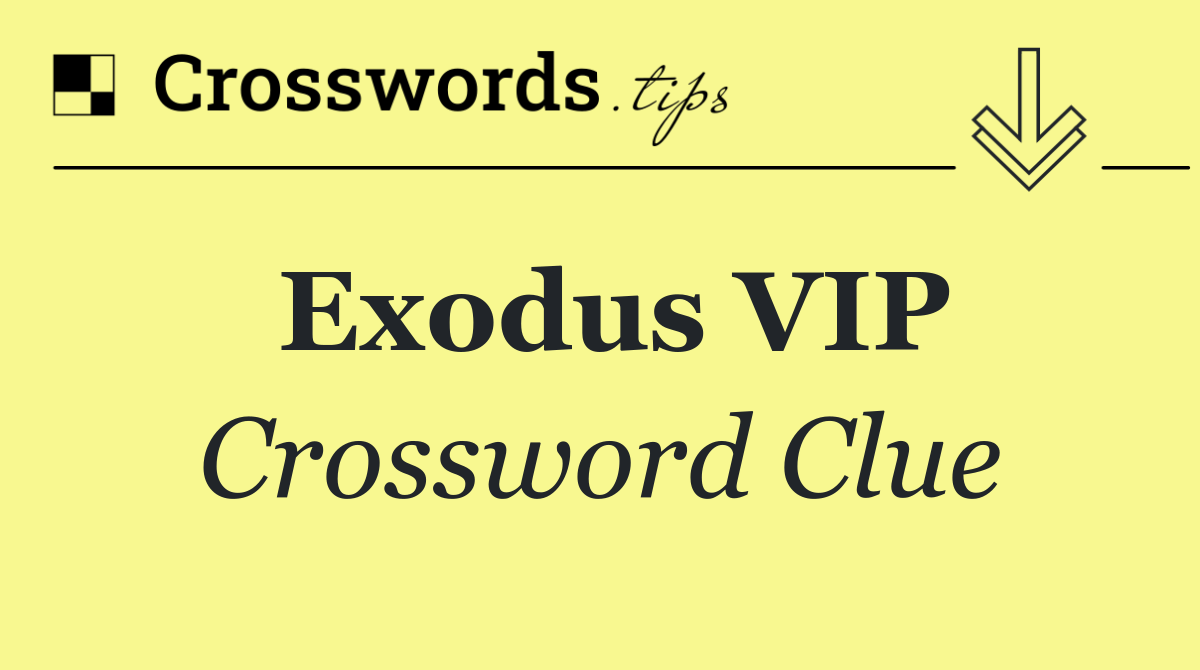 Exodus VIP