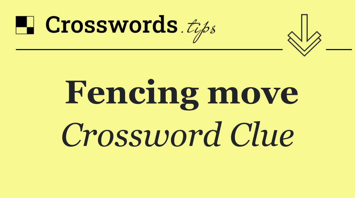 Fencing move