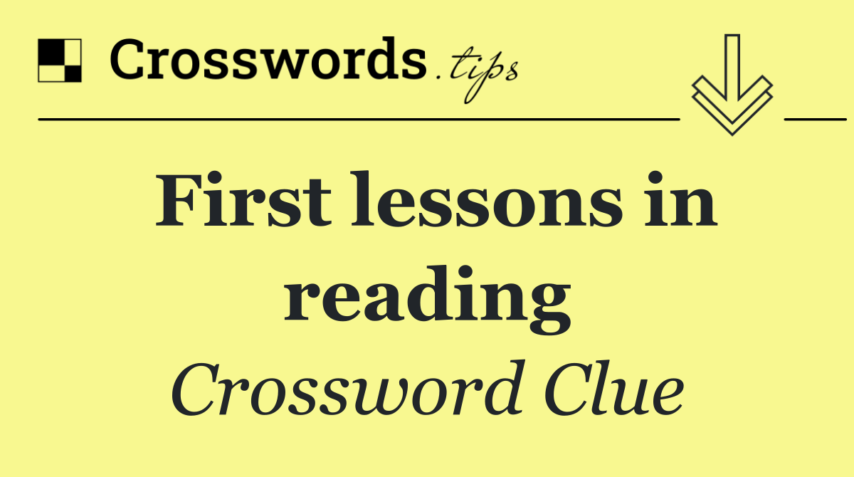 First lessons in reading