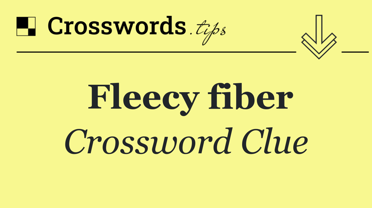 Fleecy fiber